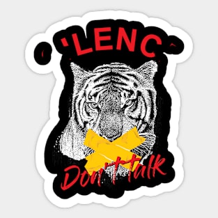 silence dont talk typography with tiger illustration Sticker